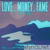 LOVE, MONEY, FAME (Timbaland Remix) [feat. DJ Khaled] - Single