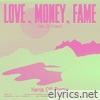 LOVE, MONEY, FAME (Kenia OS Remix) [feat. DJ Khaled] - Single