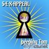 Sex Appeal - Peeping Tom (Version 1999)