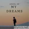 Angel of My Dreams (feat. Mohammad Raqibul Hasan RaNa) - Single