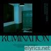 RUMINATION