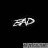 BAD - Single