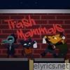 Trash Mammals - EP