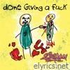 Done Giving A F**k (Single)