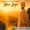 Mann Laaga - Single