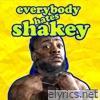 EveryBody Hates Shakey