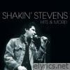 Shakin' Stevens: Hits and More