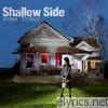 Shallow Side - Home Today - EP