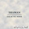 Galactic Noise - Single