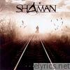 Shaman - Reason