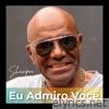 Eu Admiro Você - Single