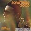 Something Good - Single