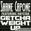 Getcha Weight Up (feat. Haystak)