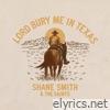 Lord Bury Me In Texas - Single