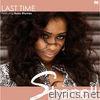 Shanell - Last Time (feat. Busta Rhymes) - Single