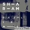 Call to Me (feat. Daniel Bedingfield) [Sharam's Crazi Dub] - EP