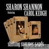 Shifting Summer Sands (feat. Carol Keogh) [Radio Edit] - Single