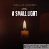 A Small Light: Episodes 3 & 4 (Songs from the Limited Series) - Single