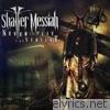 Shatter Messiah - Never to Play the Servant