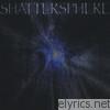 Shattersphere - Shattersphere