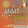 Jagat Jalanda Rakh Lei - Single