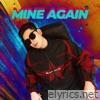 Mine Again - Single