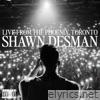 Shawn Desman: Live From The Phoenix, Toronto