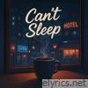 Can't Sleep (Remix) - Single