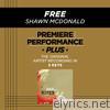 Premiere Performance Plus: Free - EP