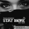 Shawn Smoothe - Stay Woke - Single