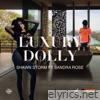 Luxury Dolly (feat. Sandra Rose) - Single