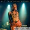 You Smell Like A Cigarette - Single