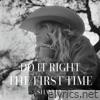 Do It Right the First Time - Single