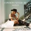 Cowboys Never Cry - Single