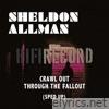 Crawl out Through the Fallout (Sped Up) - Single