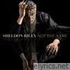 Sheldon Riley - Not the Same - Single