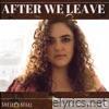 After We Leave (Live Acoustic Demo) - Single