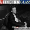 A RINGING GLASS - Single