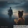Absent Father - Single