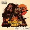 Roughhouse Hymns