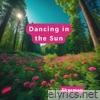 Dancing in the Sun - Single