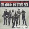 See You On The Other Side - Single