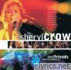 Sheryl Crow - Sheryl Crow and Friends - Live from Central Park