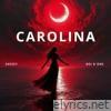Carolina (feat. Boi D One) - Single