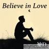 Believe in Love - Single