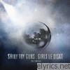 Shiny Toy Guns - Girls Le Disko (The Remixes) [Bonus Track Version]