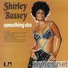 Shirley Bassey - Something Else (Remastered)