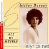 Shirley Bassey - All By Myself (Remastered)