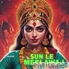 Sun Le Meri Awaj - Single