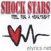 Shock Stars - Feel for a Heartbeat